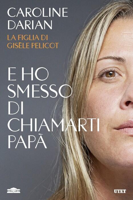 La figlia di gisele pelicot presenta il suo libro in italia il 18 febbraio