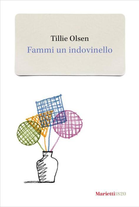 Le affascinanti storie brevi di Tillie Olsen arrivano in libreria