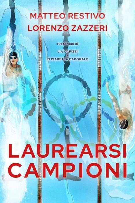 Storie di successo: i campioni olimpionici del nuoto si svelano