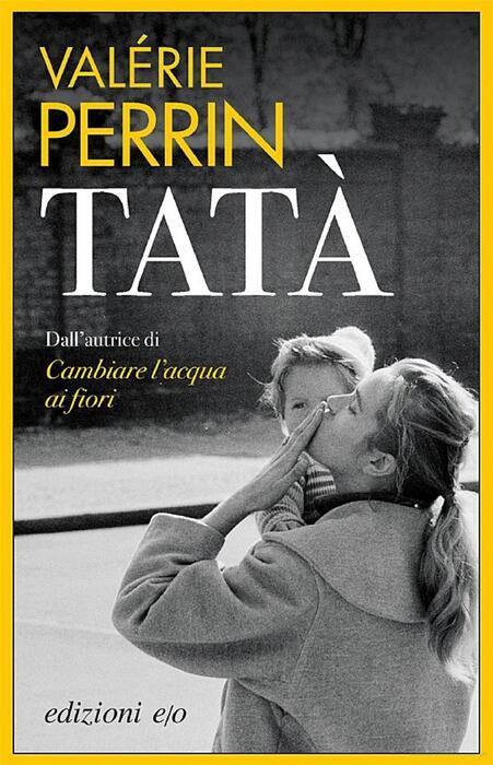Il trionfo di tatà di valérie perrin: il libro più amato di dicembre